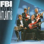F.B.I. (12) - Live In Atlantis (CD, Album)