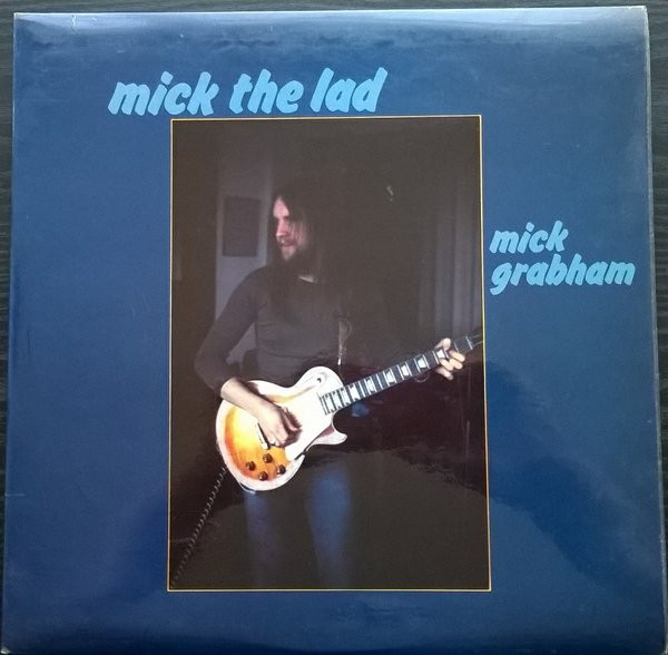 Mick Grabham - Mick The Lad (LP, Album)