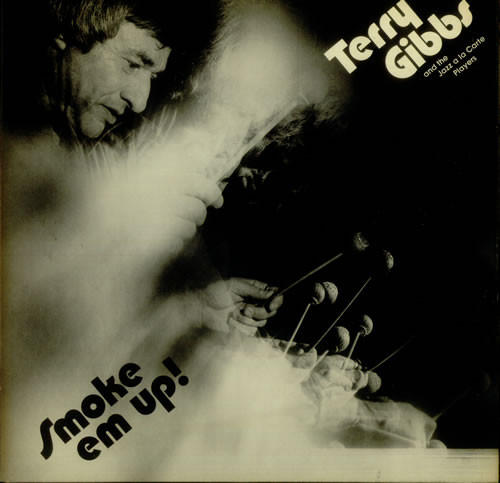 Terry Gibbs - Smoke Em Up! (LP, Album)
