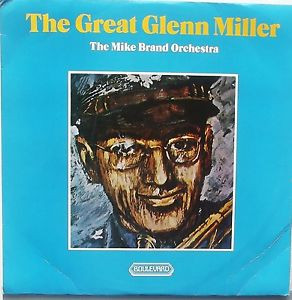 The Mike Brand Orchestra - The Great Glenn Miller (LP)