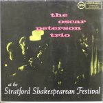 The Oscar Peterson Trio - At The Stratford Shakespearean Festival (LP, Album, RE)