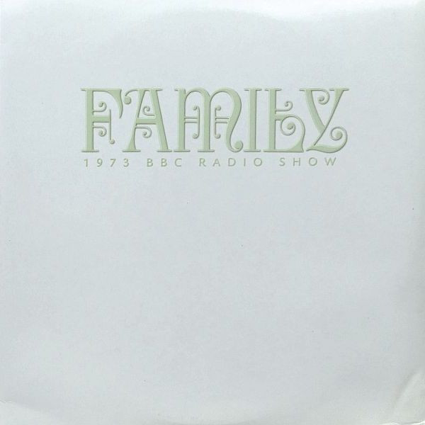 Family (6) - 1973 BBC Radio Show (2xLP)