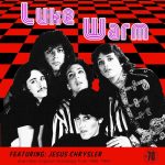 Luke Warm (5) - Featuring: Jesus Chrysler And Other Original Recordings From 1980/1981 (LP)
