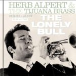 Herb Alpert & The Tijuana Brass - The Lonely Bull (CD, Album, RE, RM)