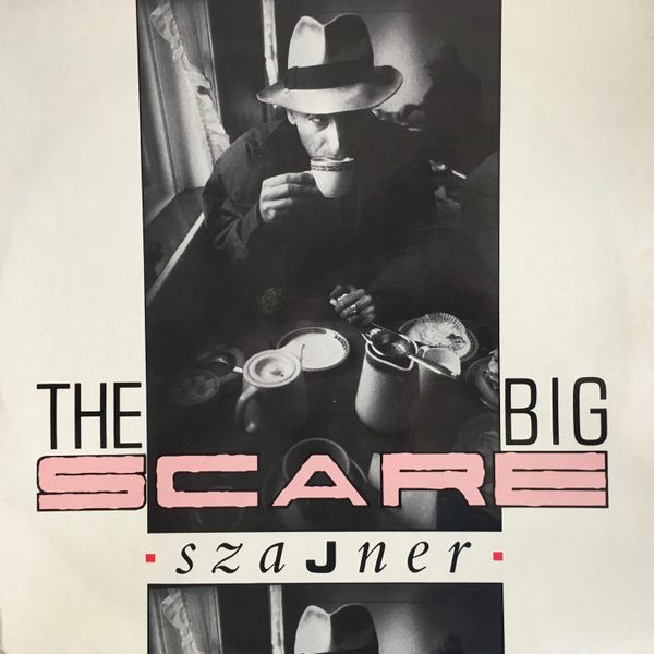 Bernard Szajner - The Big Scare (12", EP)