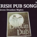 Various - Irish Pub Songs: Seven Drunken Nights (2xCD, Comp)