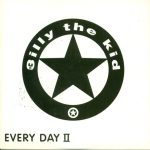 Billy The Kid (5) - Every Day II (CD, Single)