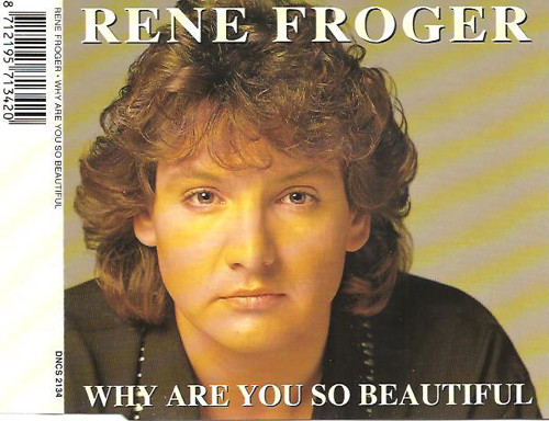 René Froger - Why Are You So Beautiful (CD, Single)