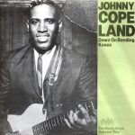 Johnny Copeland - Down On Bending Knees (The Early Days Volume Two) (LP, Album, Comp, Mono)