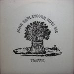 Traffic - John Barleycorn Must Die (LP, Album, RE, Spe)