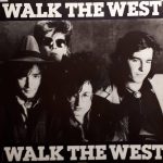 Walk The West - Walk The West (LP, Album)