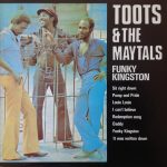 Toots & The Maytals - Funky Kingston (LP, Album, RE)