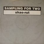Sampling For Two - Shao-rut (12")