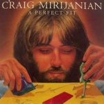 Craig Mirijanian - A Perfect Fit (LP, Album)