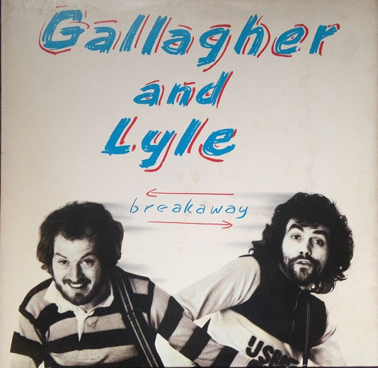 Gallagher & Lyle - Breakaway (LP, Album)
