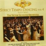 The Victor Silvester Orchestra - A Golden Hour Of Strict Tempo Dancing Vol 4 (CD, Comp)