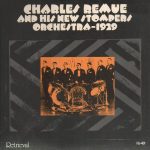 Charles Remue And His New Stompers Orchestra - 1929 (LP, Comp)