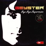 Geyster - Bye Bye Superman (CD, Single, Enh)