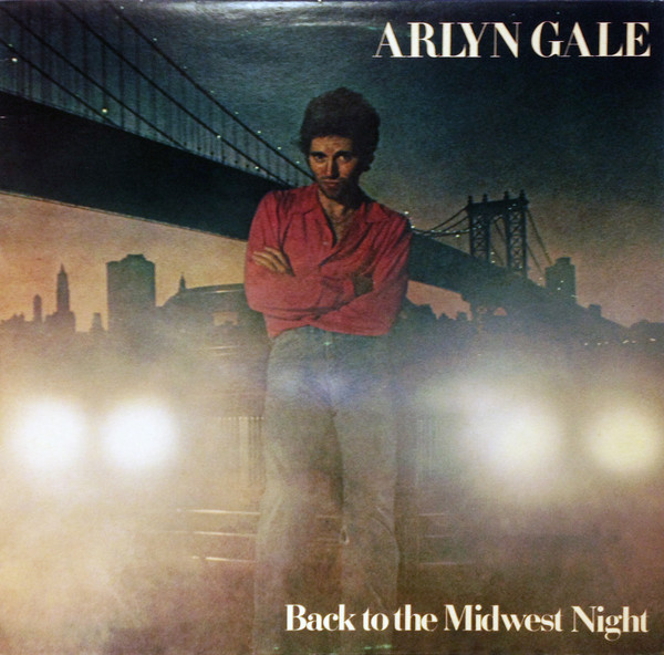Arlyn Gale - Back To The Midwest Night (LP, Album)