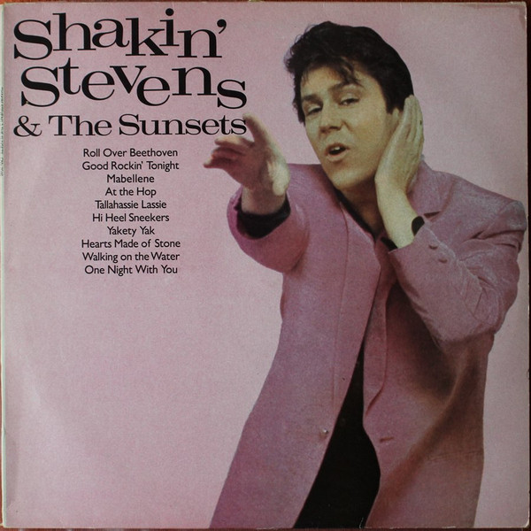 Shakin' Stevens And The Sunsets - Shakin' Stevens & The Sunsets (LP, Album, RE)