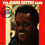 The James Cotton Band - 100% Cotton (LP, Album)