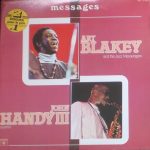 Art Blakey & The Jazz Messengers / John Handy Quartet - Messages (2xLP, Comp)