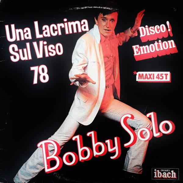 Bobby Solo - Una Lacrima Sul Viso 78 (12", Maxi)