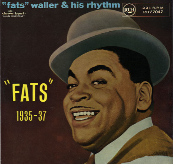 Fats Waller - "Fats" 1935-37 (LP, Comp, Mono)