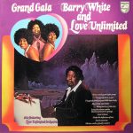 Barry White And Love Unlimited Also Featuring Love Unlimited Orchestra - Grand Gala (LP, Comp)