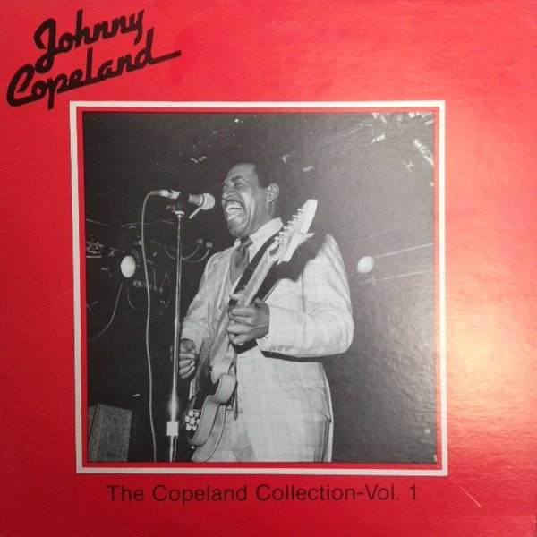 Johnny Copeland - The Copeland Collection Vol. 1 (LP, Comp)