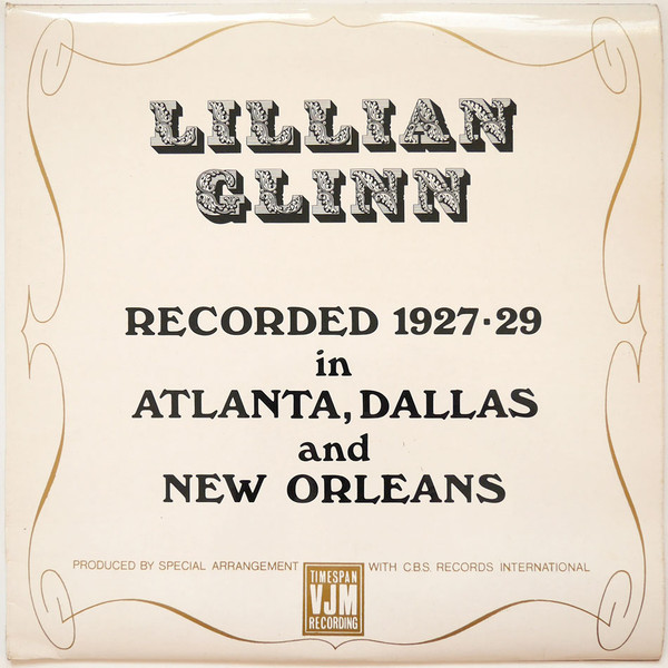 Lillian Glinn - Recorded 1927-29 In Atlanta, Dallas And New Orleans (LP, Comp, Mono)