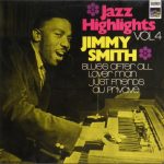 Jimmy Smith - Jazz Highlights Vol.4 (LP, Album, RE)