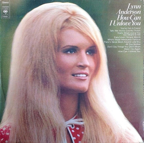 Lynn Anderson - How Can I Unlove You (LP, Album)