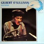 Gilbert O'Sullivan - Southpaw (LP, Album, RE)