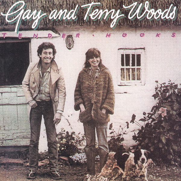 Gay & Terry Woods - Tender Hooks (LP, Album)