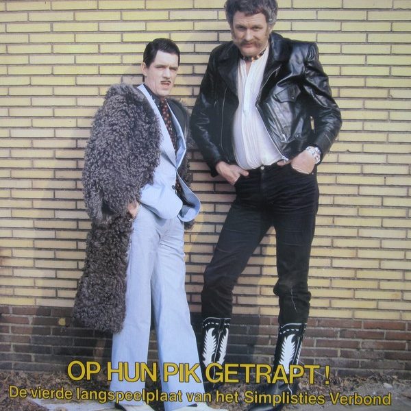 Het Simplisties Verbond - Op Hun Pik Getrapt! (De Vierde Langspeelplaat Van Het Simplisties Verbond) (LP, Album)