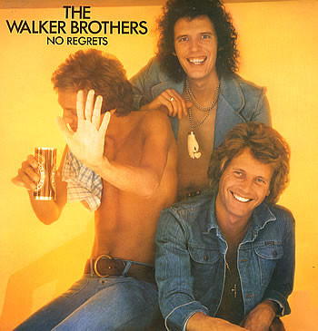 The Walker Brothers - No Regrets (LP, Album, Gat)