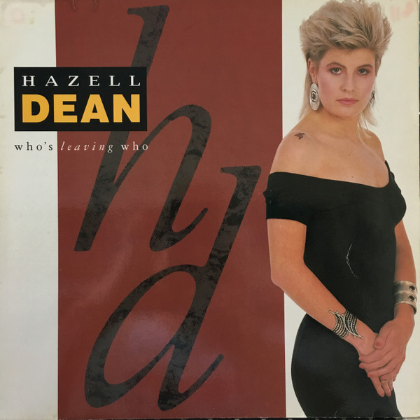 Hazell Dean - Who's Leaving Who (12", Single)