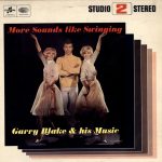 Garry Blake & His Music - More Sounds Like Swinging (LP, Album)