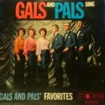 Gals And Pals - Gals And Pals Sing Gals And Pals`Favorites (LP)