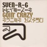 SveN-R-G - Goin' Crazy (CD, Single, Car)
