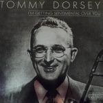 Tommy Dorsey - I'm Getting Sentimental Over You (LP, Comp)