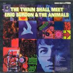 Eric Burdon & The Animals - The Twain Shall Meet (LP, Album, Bla)