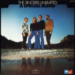 The Singers Unlimited - A Special Blend (LP, Album)