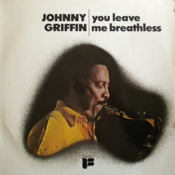 Johnny Griffin - You Leave Me Breathless (LP, Album)