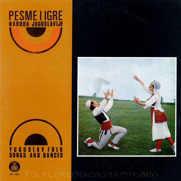 Various - Pesme I Igre Naroda Jugoslavije = Yugoslav Folk Songs And Dances (LP, Comp)
