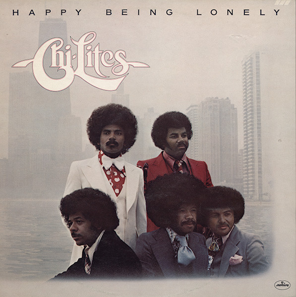 The Chi-Lites - Happy Being Lonely (LP, Album, RP)