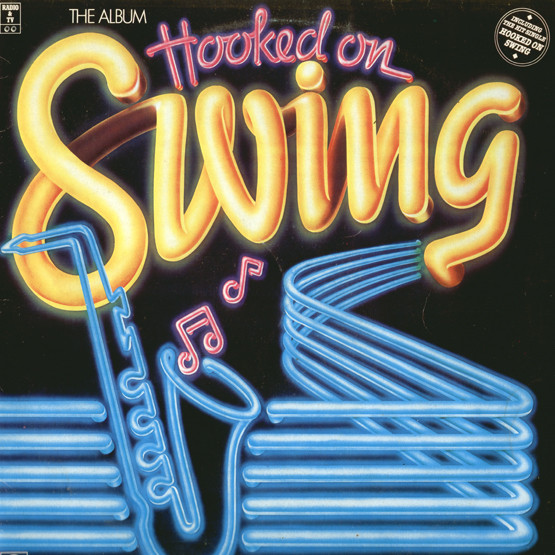 The Kings Of Swing Orchestra - Hooked On Swing, The Album (LP, Album, Mixed)