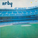 NRBQ - NRBQ At Yankee Stadium (LP, Album, RE, 53 )