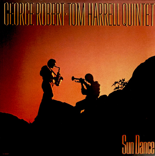 George Robert-Tom Harrell Quintet - Sun Dance (LP, Album)